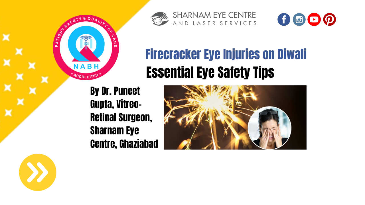 Firecracker Eye Injuries on Diwali – Essential Eye Safety Tips